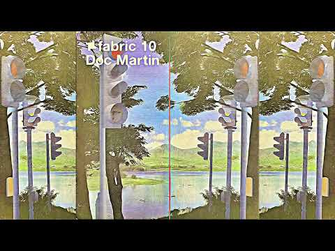 Fabric 10 | Doc Martin [2003]