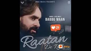 Download lagu Babu maan Raatan Da Rahi song mp3