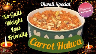 Diwali Special With A Twist: Healthy Gajar Halwa For Weight Loss | NutritionistDeepa.com