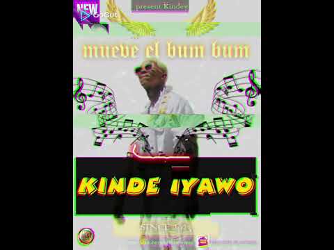 kinde Iyawo. Mueve el Bum Bum