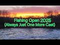 Video Thumbnail for Fishing Open 2025 (Always Just One More Cast)