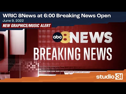 WRIC 8News at 6:00 Breaking News Open, 6/9/2022 (New Graphics/Music)