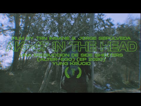 YUNG KRUCIO - AK-47 IN THE HEAD