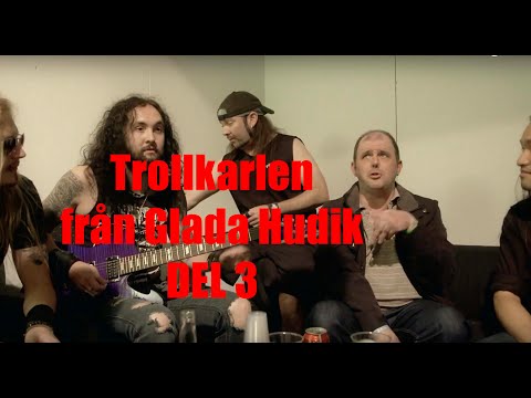 Trollkarlen från Glada Hudik - DEL 3