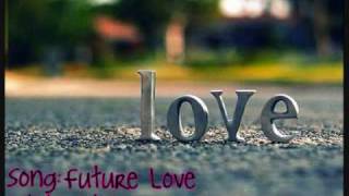 Future Love -  Kristinia Debarge