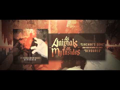 As Animals Eat My Insides - Sinchak's Song