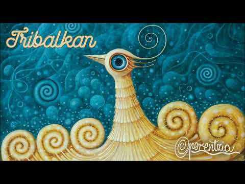 Óperentzia - Tribalkan [Full Album]
