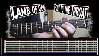 Lamb Of God - Learn To Play Foot To The Throat (Main Riff)