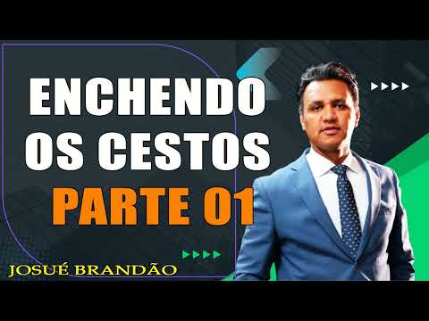 Enchendo Os Cestos #1 - O Poder da Fé