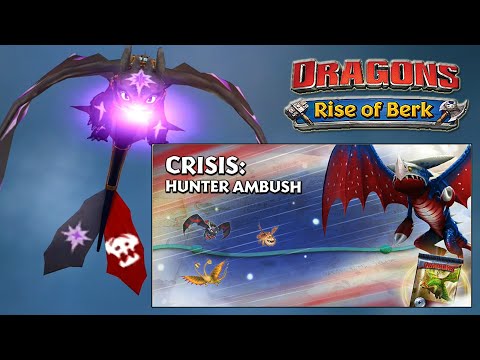 Dragons: Rise Of Berk | Crisis Hunter Ambush - Gauntlet Event (Full Walkthrough)