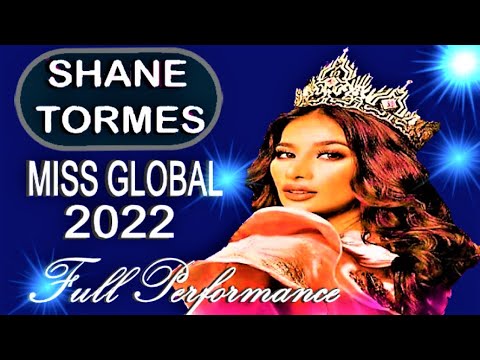 MISS GLOBAL 2022- SHANE TORMES (FULL PERFORMANCE) || VIEW TV