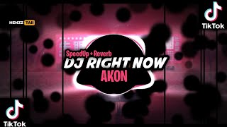 Download lagu DJ RIGHT NOW (na na na ) - AKON (Speed Up   Reverb) Mengkaneee mp3 Download lagu DJ RIGHT NOW (na na na ) - AKON (Speed Up   Reverb) Mengkaneee mp3