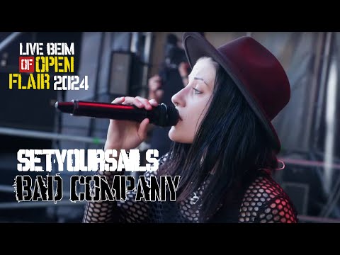 Setyøursails - Bad Company  - live @ OPEN FLAIR 2024