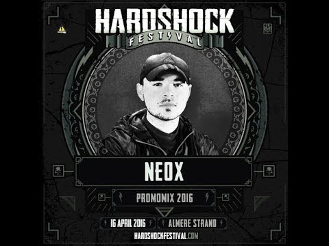 NeoX - Hardshock Festival Promomix [2016]