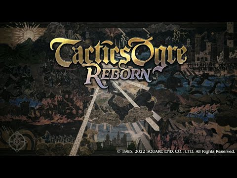 Tactics Ogre Reborn: Grind Session 2