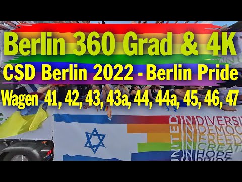 Berlin 360 Grad: CSD Berlin 2022 - Berlin Pride - Wagen   41, 42, 43, 43a, 44, 44a, 45, 46, 47