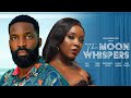 THE MOON WHISPERS Nigerian Movies 2025 Latest Full Movies