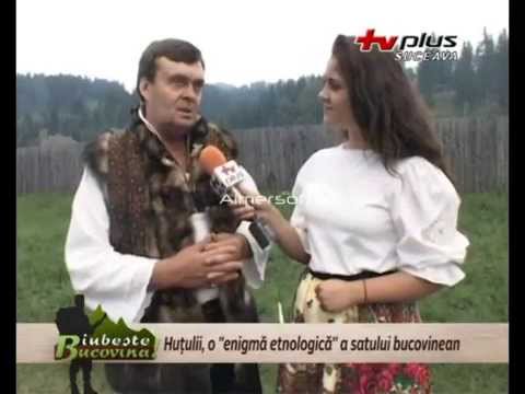 Iubește Bucovina - Huțulii, o "enigmă etnologică" a satului bucovinean