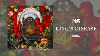 Nas &quot;King&#39;s Disease&quot; (Official Audio)