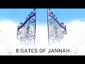 8 Doors Of Jannah Shorts
