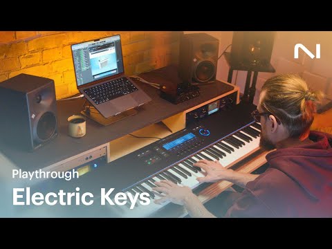 The sounds of Electric Keys with Ondre J Pivec | Native Instruments