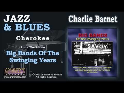 Charlie Barnet - Cherokee
