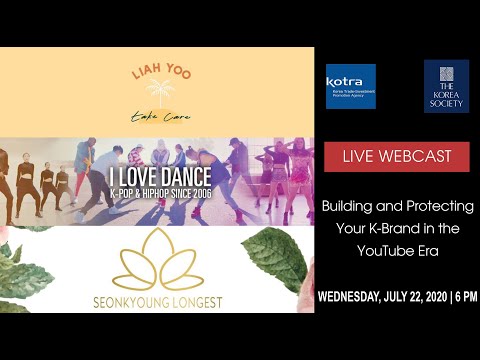 Building and Protecting Your K-Brand in the YouTube Era