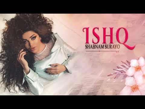 Shabnam Surayo - Ishq ( New Song 2023 )