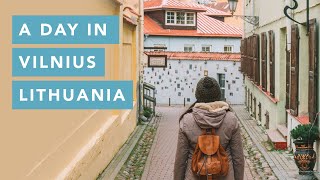 A day in Vilnius, Lithuania | Travel Guide
