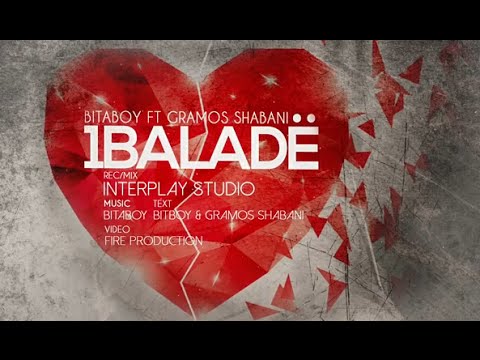 BITA ft. Gramos Shabani - 1 Baladë (Video Lyrics) HD