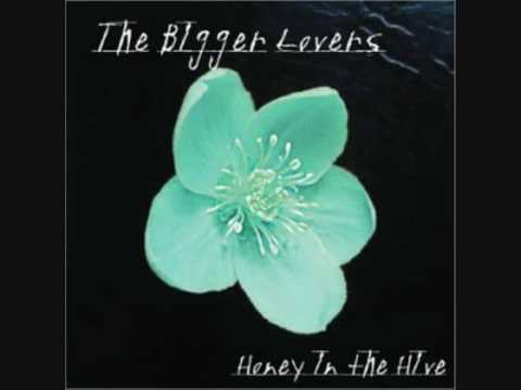 The Bigger Lovers - A Simple How Are You
