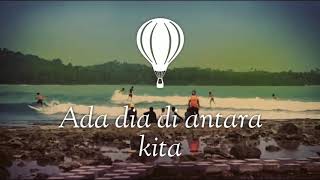 Download lagu Lirik lagu Ada Dia Diantara Kita mp3 Download lagu Lirik lagu Ada Dia Diantara Kita mp3