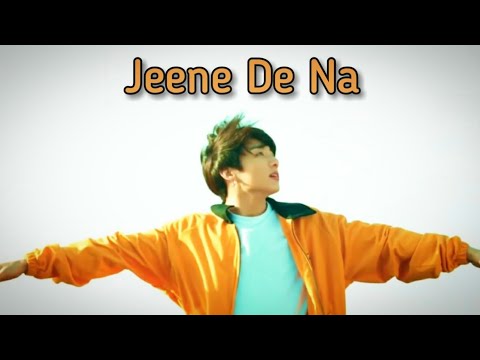 BTS JEON JUNGKOOK - Jeene De Na FMV