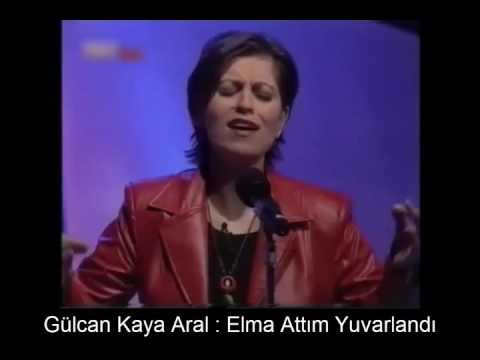 GÜLCAN KAYA ARAL : ELMA ATTIM YUVARLANDI
