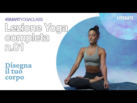 Lezione yoga completa n.01 - Disegna il tuo corpo