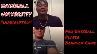 Baseball University "Unscripted" (003)| w/ Brandon Rawe