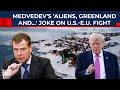 Aliens Putin Aide Medvedev Roasts US EU Over Greenland Fight Amid Trump S Tariff Macron Reply