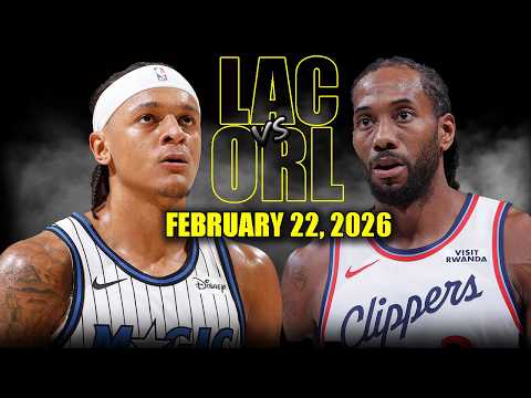 Los Angeles Clippers vs Orlando Magic Full Game Highlights – February 22, 2026 | NBA Season