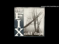 The Fix - Teenage Drugs / I'm A Believer