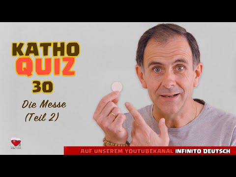 KathoQuiz 30: Die Messe (Teil 2)