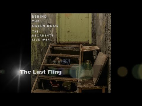 The Decadents  -  The Last Fling