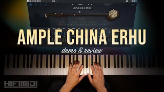 Video thumbnail for Ample Sound | Ample China Erhu | Demo & Review by HIFIMIDI