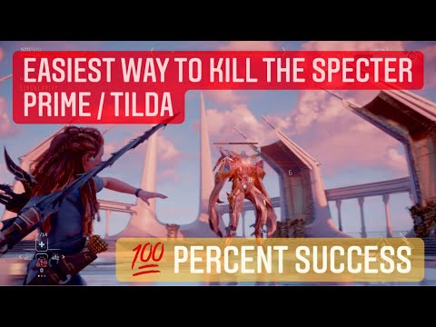 EASIEST WAY TO KILL TILDA IN SPECTER PRIME | NORMAL MODE | HORIZON FORBIDDEN WEST