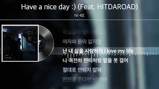 N!-KE - Have a nice day :) (Feat. HITDAROAD) (Official lyric video)