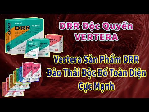 #vertera Sản Phẩm DRR Đào Thải Độc Tố Cực Mạnh Trẻ Hoá Tế Bào