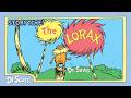 Full Episode The Lorax Official Animated Read Along Storytime Dr Seuss