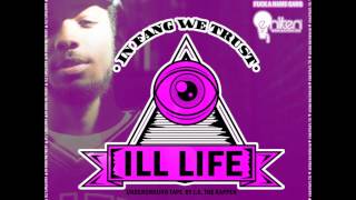 The World Is My Ashtray - J.K. The Rapper Ft. Ramel Shakur & Niko Da Don [ILL LIFE]