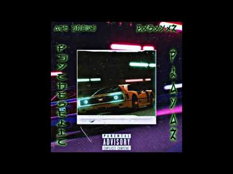 ACE $NOW$ X RXDXYXZ - PSYCHEDELIC PLAYAZ (PROD. PXGVSXS)