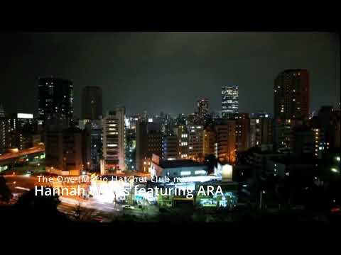 DEFECTED - Hannah Wants featuring ARA  -  The One (Mario Hatchet club mix)