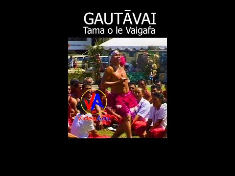 GAUTAVAI - Pese fa'aleaganu'u